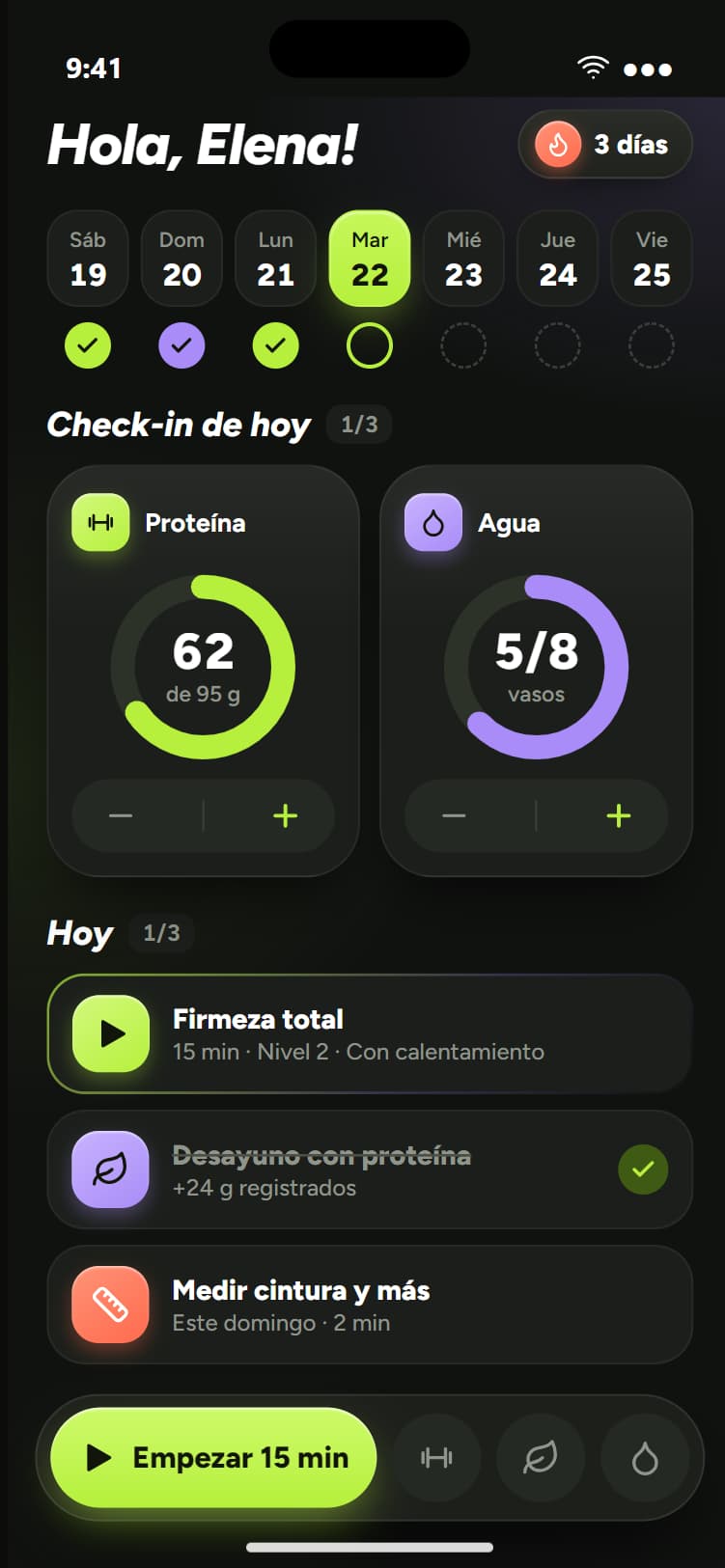 Pantalla Hoy: racha, meta de proteína, agua y tu rutina del día